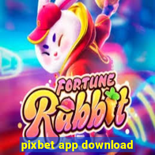 pixbet app download